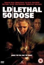 Watch LD 50 Lethal Dose online free.