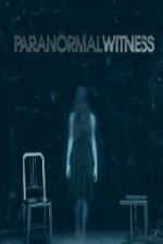 Regarder Paranormal Witness en ligne gratuitement.