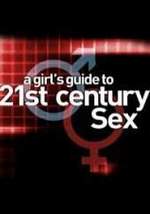 Смотреть La guía sexual del siglo XXI онлайн бесплатно.