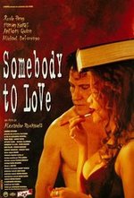 Watch Somebody to Love online free. Somebody to Love poster